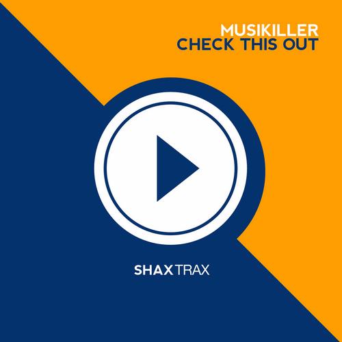 Musikiller – Check This Out