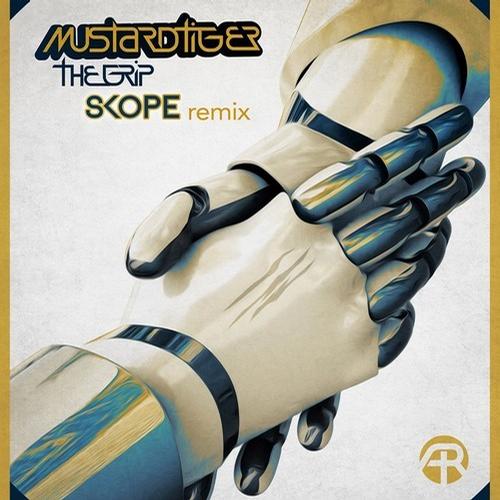 Mustard Tiger – The Grip (Skope Remix)