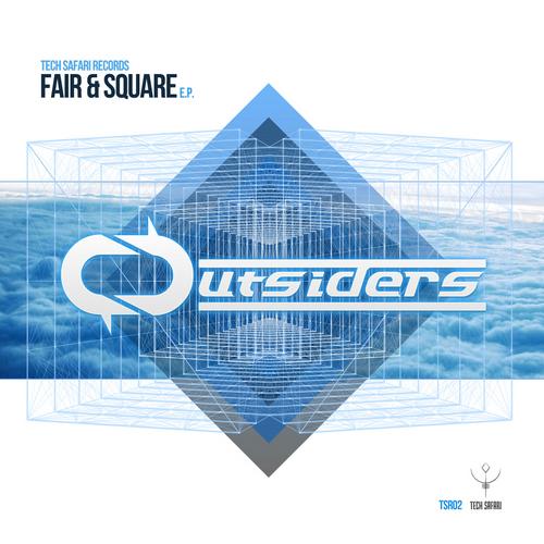 Outsiders – Fair & Square EP
