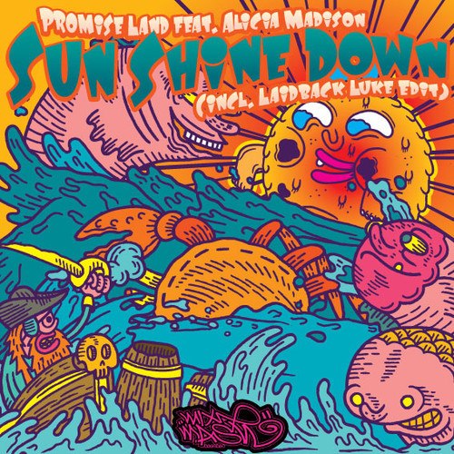 Promise Land Feat. Alicia Madison – Sun Shine Down (Laidback Luke Edit)