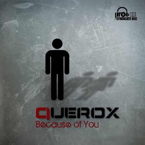 Querox – Because of You