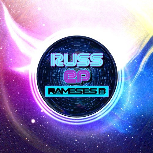 Rameses B – Russ EP