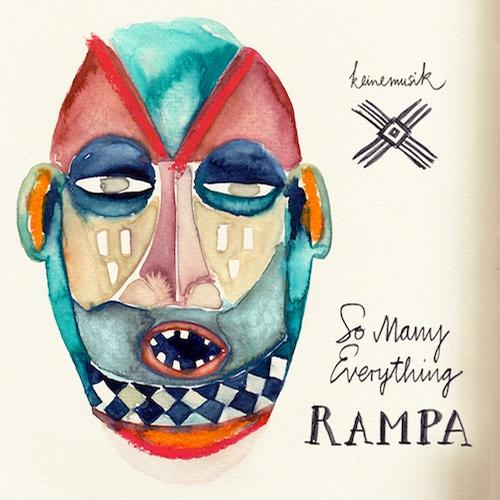 Rampa – So Many / Everything