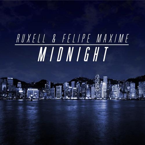 Ruxell & Felipe Maxime – Midnight