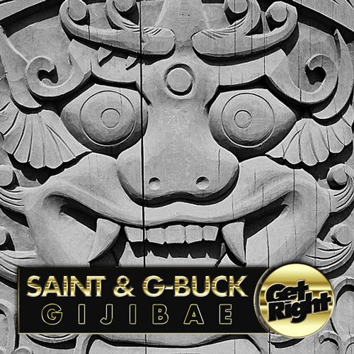 Saint & G-Buck – Gijibae