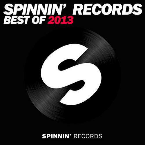 Spinnin’ Records: Best of 2013