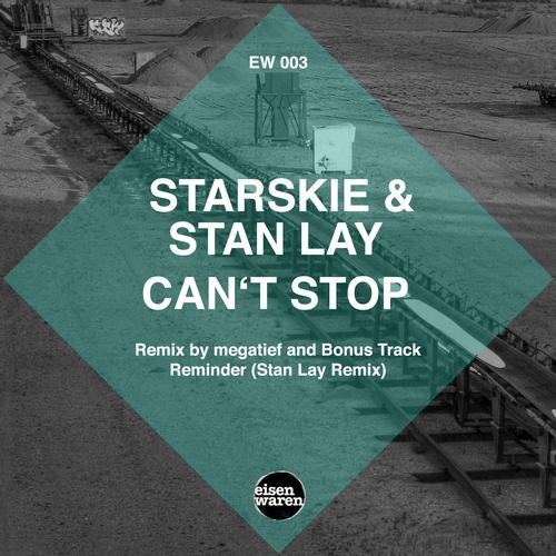 Starskie & Stan Lay – Can’t Stop