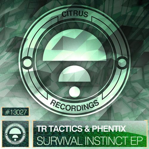 TR Tactics & Phentix – Survival Instinct EP