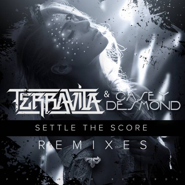 Terravita & Casey Desmond – Settle The Score: Remixes