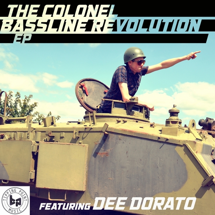 The Colonel – Bassline Revolution EP