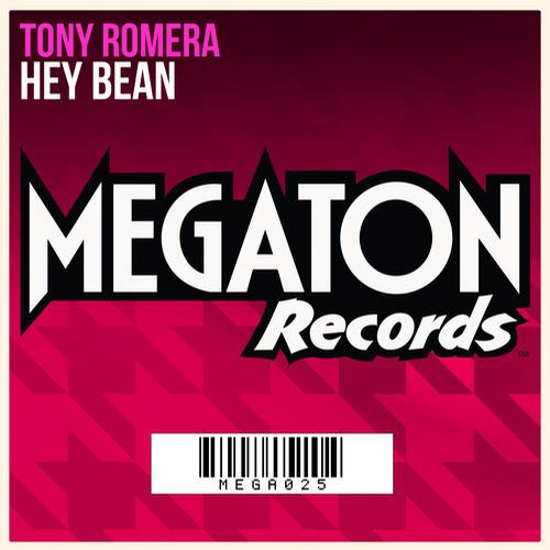 Tony Romera – Hey Bean