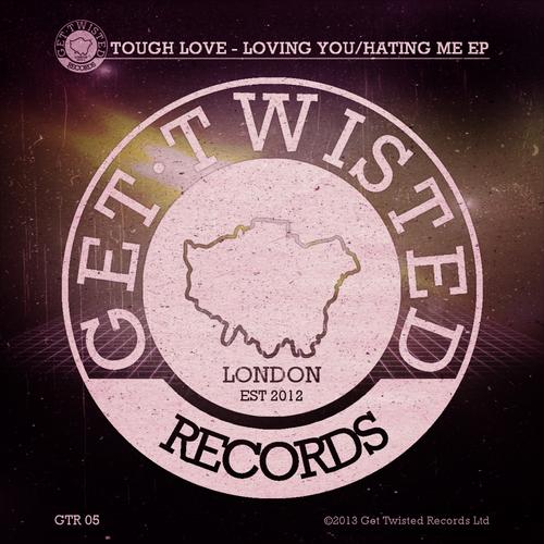 Tough Love – Loving You / Hating Me