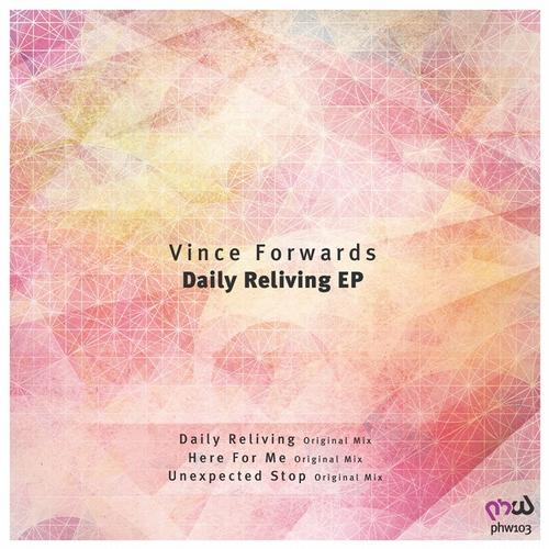 Vince Forwards – Daily Reliving