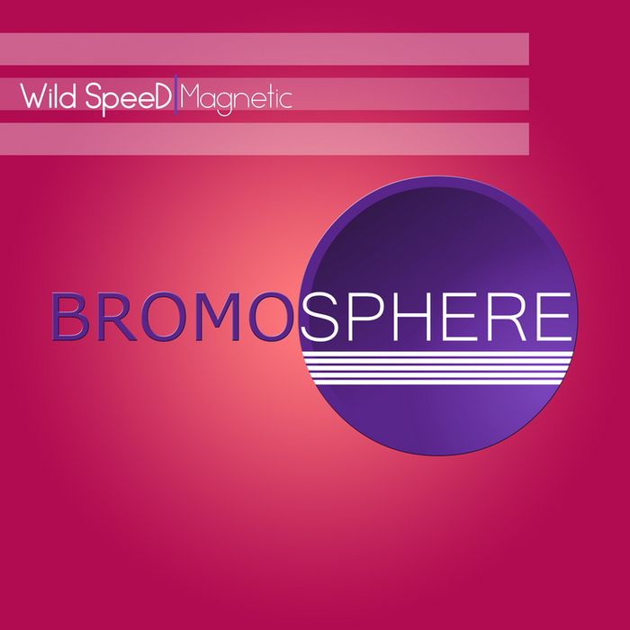 Wild SpeeD – Magnetic