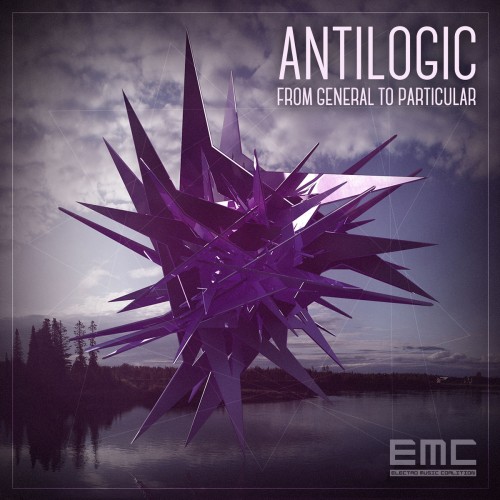 Antilogic – From General To Particular EP