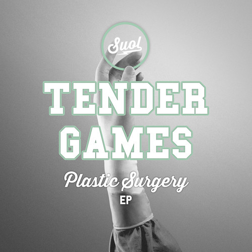 Tender Games – Plastic Surgery EP