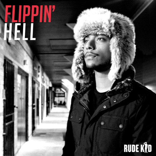 Rude Kid – Flippin Hell EP