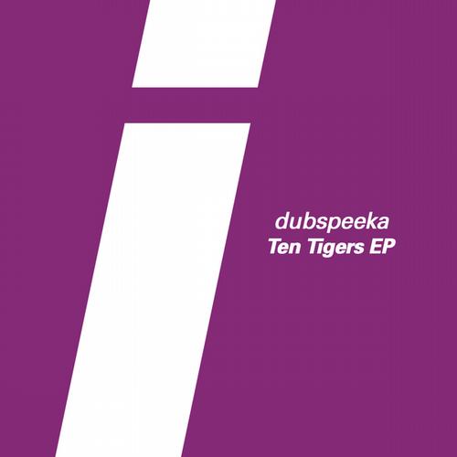 dubspeeka – Ten Tigers EP
