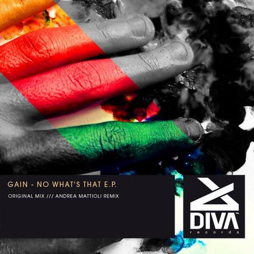 Gain – No What’s That EP