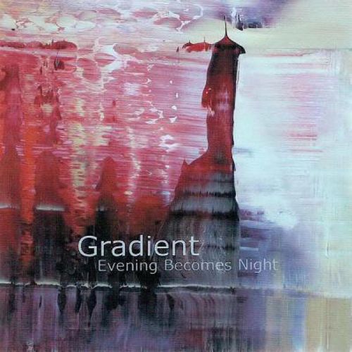 Gradient – Evening Becomes Night