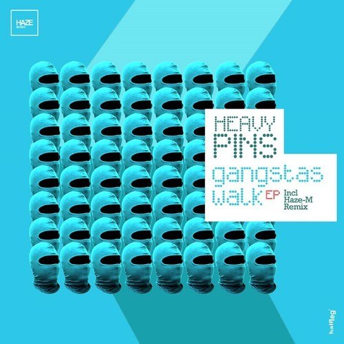 Heavy Pins – Gangstas Walk EP