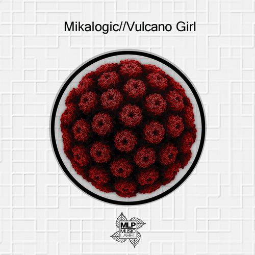 Mikalogic – Vulcano Girl