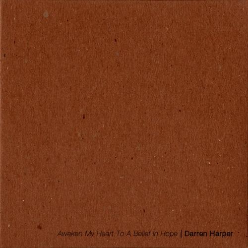 Darren Harper – Awaken My Heart To A Belief In Hope