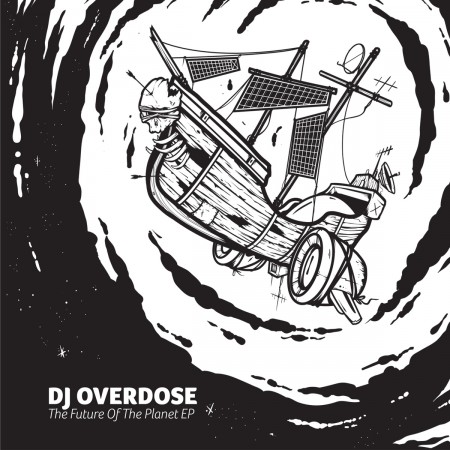 DJ Overdose – The Future Of The Planet EP