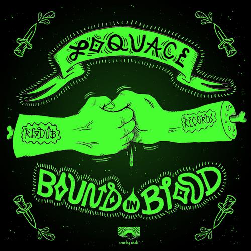 SLZ, Loquace – Bound In Blood