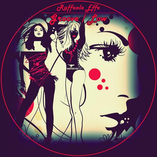 Raffaele Effe – Groove/Low
