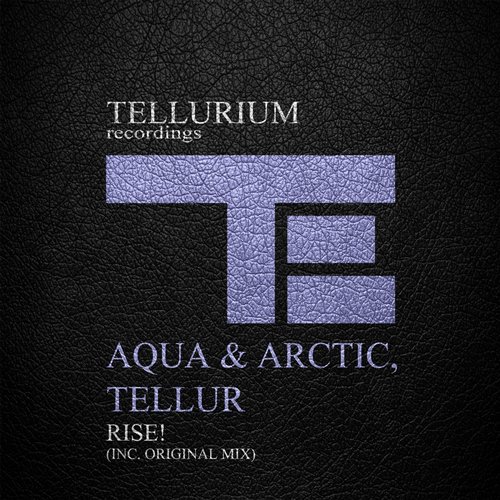 Aqua & Arctic Feat. Tellur – RISE!