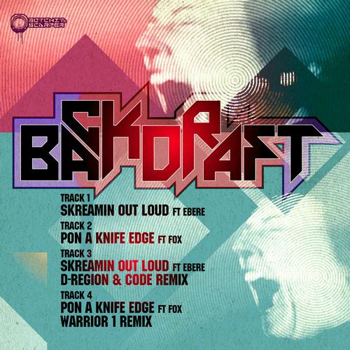 Backdraft – Skreamin Out Loud EP