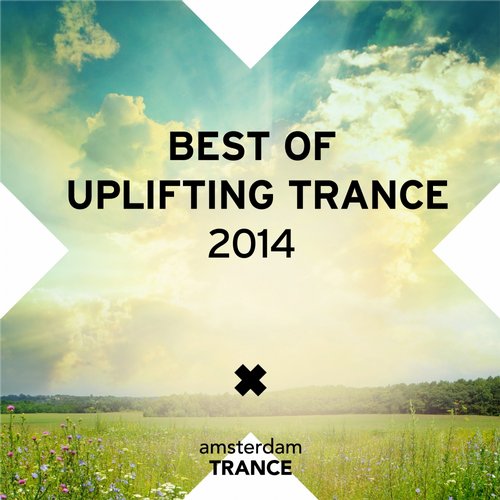 Amsterdam Trance Records: Best Of Uplifting Trance 2014