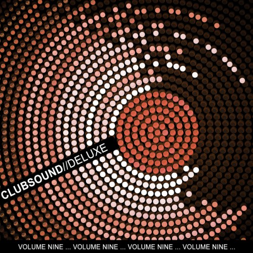 Clubsound/Deluxe – Vol Nine