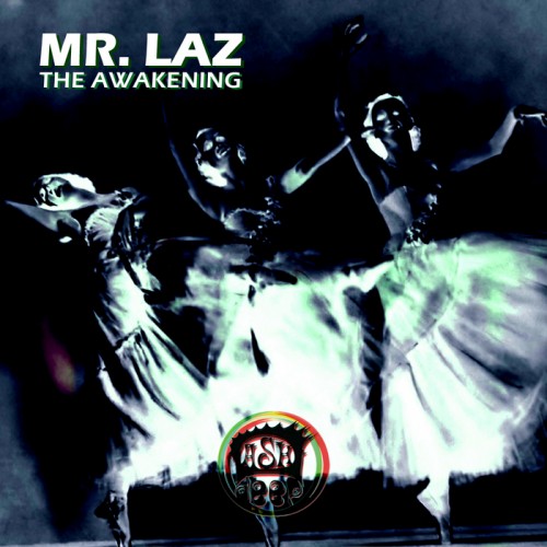 Mr Laz – The Awakening