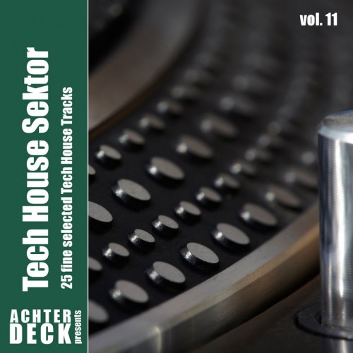 Tech House Sektor Vol 11