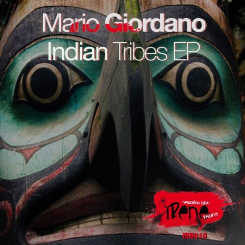 Mario Giordano – Indian Tribes EP