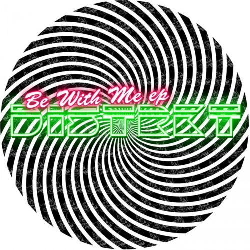 Distrkt – Be With Me EP