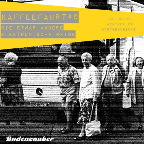 Kaffeefahrt 9 – Die Etwas Andere Elektronische Reise