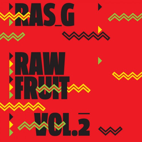 Ras G – Raw Fruit Vol 2