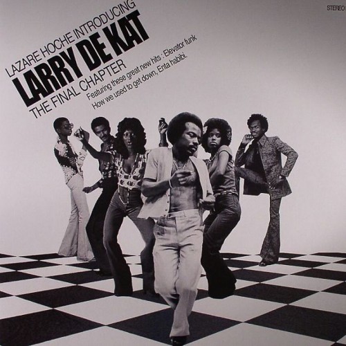 Larry DE KAT – The Final Chapter