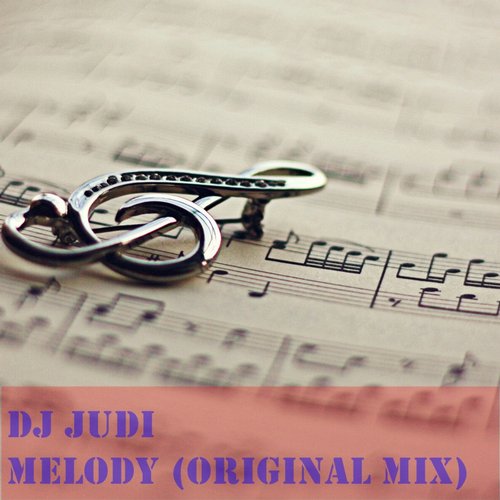 DJ Judi – Melody