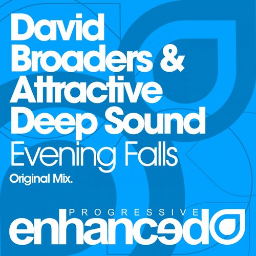 David Broaders & Attractive Deep Sound – Evening Falls