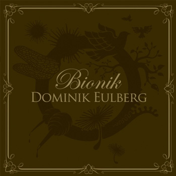 Dominik Eulberg – Bionik