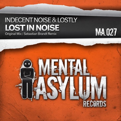 Indecent Noise & Lostly – Lost In Noise