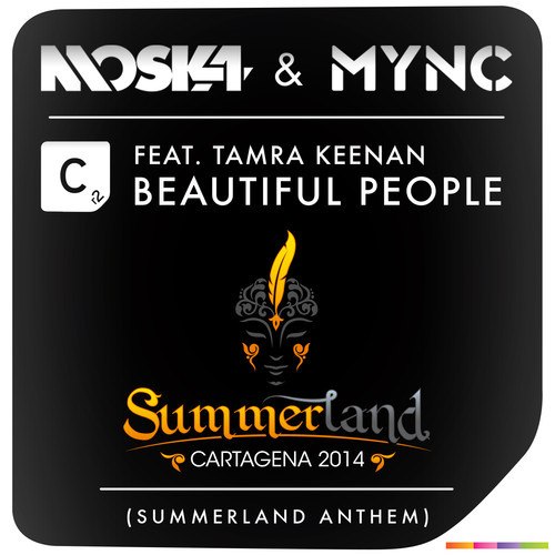 MYNC Feat. Tamra Keenan & Moska – Beautiful People – Summerland Anthem