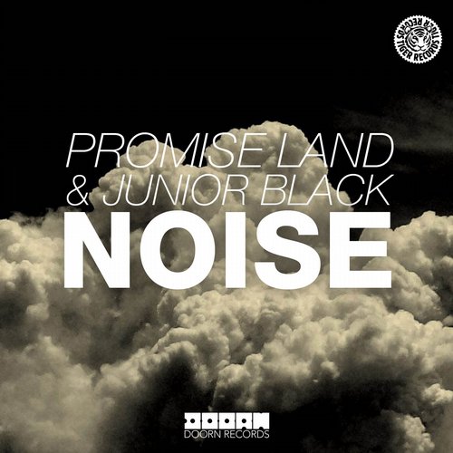 Promise Land & Junior Black – Noise