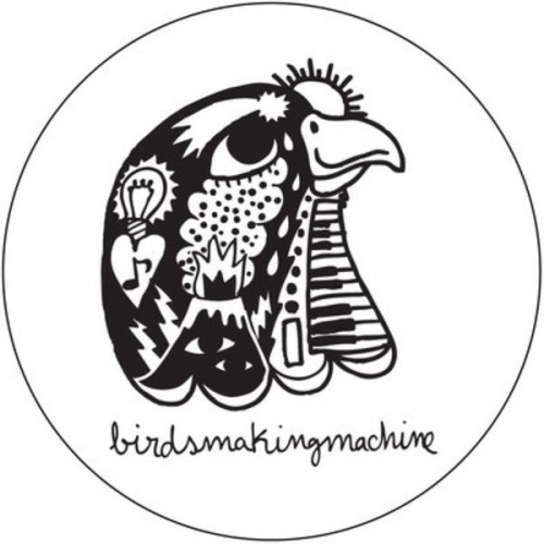 Birdsmakingmachine – Birdsmakingmachine 2