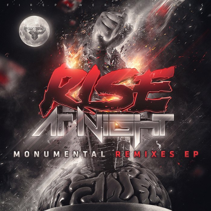 Rise At Night – The Monumental: Remixes