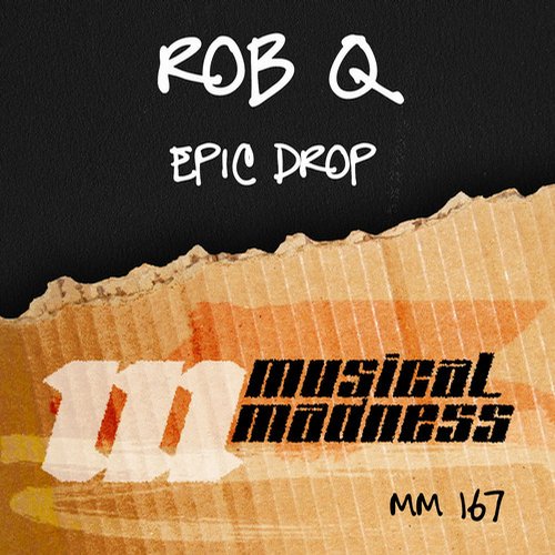 Rob Q – Epic Drop